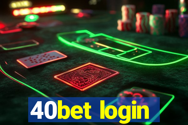 40bet login